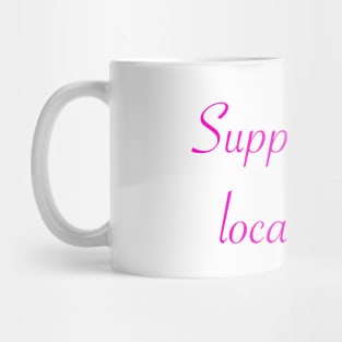 Support your local witch Mug